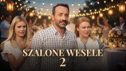 Szalone wesele 2 (2019) Lektor PL