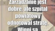 Zarządzanie jest dobre, ale szpital powiatowy odnotował stratę.  Winni są ustawodawcy?