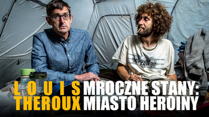 Louis Theroux: Mroczne Stany: Miasto heroiny S01E01 Lektor PL