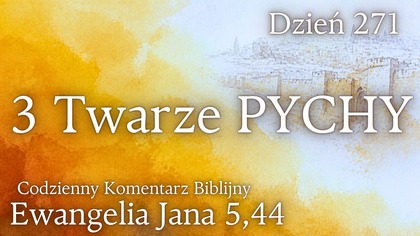 Jak się przejawia samo-chwała? | Ew.  Jana 5,44 | Fabian Błaszkiewicz