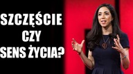W życiu chodzi o coś więcej niż bycie szczęśliwym - Emily Esfahani Smith