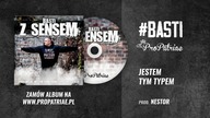 Basti - Jestem Tym Typem prod.  Nestor / Z albumu Z sensem