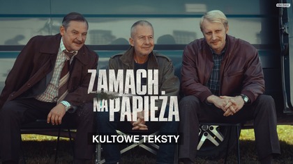 ZAMACH NA PAPIEŻA | Kultowe teksty z filmów Pasikowskiego | Kino Świat