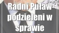 Radni Puław podzieleni w sprawie obrony papieża