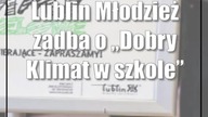 Lublin: Młodzież zadba o Dobry Klimat w szkole