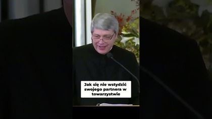 Jak się nie wstydzić swojego partnera w towarzystwie #pawlukiewicz