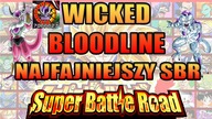 SBR WICKED BLOODLINE EASY! NAJFAJNIEJSZY Z SUPER BATTLE ROAD DBZ DOKKAN BATTLE PL
