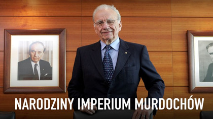 Narodziny imperium Murdochów - program online
