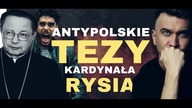 Antypolskie tezy kardynała Rysia! Miśko; Nie słuchać i ignorować te brednie! (1080p 25fps H264-128kb