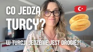 Jak jedzą TURCY? Czy jedzenie jest drogie?
