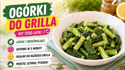 Viralowe OGÓRKI DO GRILLA, które znikają w 2 minuty!  Szokująco proste!