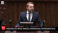 Ozdoba złożył wniosek o przerwę, aby PO mogła obejrzeć mecz swojej reprezentacji, niemieckiej
