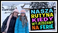 NASZA RUTYNA KIEDY WYJEŻDŻAMY NA FERIE #fikimikiagatkiimoniki