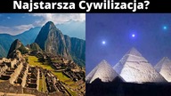 Najstarsza Cywilizacja?