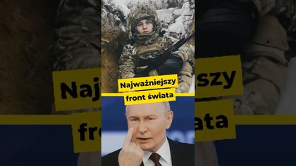 Najważniejszy front świata #wojna #Ukraina #Putin