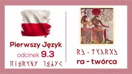 Rola Ra w Etosie Szlachty - Pierwszy Język - Odcinek 9. 3