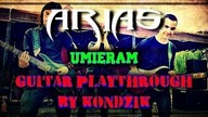 ARIAS - Umieram (KONDZIK GUITAR PLAYTHROUGH)