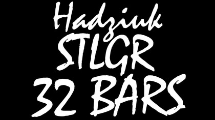 Hadziuk || STLGR 32 BARS