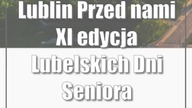 Lublin: Przed nami XI edycja Lubelskich Dni Seniora