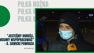 Jesteśmy dorośli, musimy współpracować - A.  Sawicki ponownie trenerem Lechii - 14. 01. 2021r.