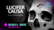 Smierć ateisty [Lucifer Causa]