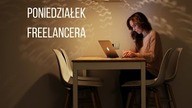 FREELANCE: zarabianie na blogu i YouTube?