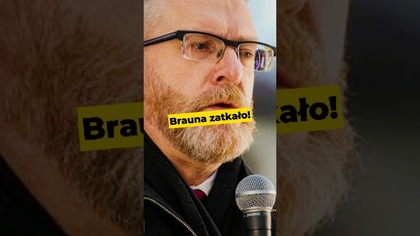 Brauna zatkało! #Braun