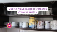 WYZWANIE DZIEŃ 16 Jedno miejsce/rzecz dziennie Posprzątaj ze mną Uporządkowana