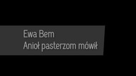 Ewa Bem - Anioł Pasterzom mówił