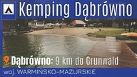  Kemping Dąbr&oacute;wno ~9km do Bitwy pod Grunwaldem - na Około
