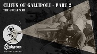 Cliffs of Gallipoli Part 2  The Great War  Sabaton History 033 [Official]