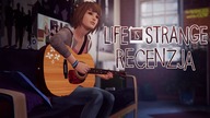 Life is Strange (PS3) - RECENZJA