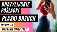 TRENING 10 - WIĘKSZE POŚLADKI, PŁASKI BRZUCH, SZYBSZE SPALANI - Spokojny Trening, Bez Zadyszki