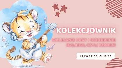 Zakończenie, czyli okładka i wklejenie kart do bazy - KOLEKCJOWNIK 2024 | Część 17