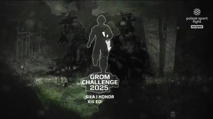 Polsat Sport Fight - Początek transmisji GROM Challenge 2025 (13. 09. 2025)