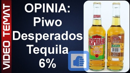 Piwo Desperados Tequila - Opinia