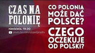 Czas na Polonię #3 Co Polonia może dać Polsce? Czego oczekuje od Polski?