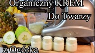 Jak zrobić krem z ogórka do każdej cery.