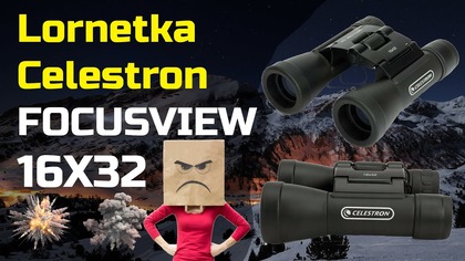 Lornetka Celestron FOCUSVIEW 16X32 - Opinia