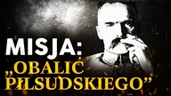 Misja Obalic Piłsudskiego - II Rzeczpospolita