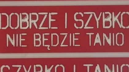 Dobrze - Szybko - Tanio