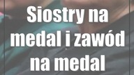 Siostry na medal i zawód na medal