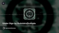 Under Sign by GutmistrzDrahuda