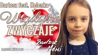 #467 -zwyczaje WIGILIJNE - Bartosz feat. Helenka