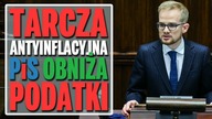 Tarcza Antyinflacyjna  PiS obniża podatki [Skrót debaty w Sejmie]