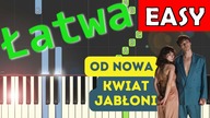  Od Nowa (Kwiat Jabłoni) - Piano Tutorial (łatwa wersja)  NUTY W OPISIE 