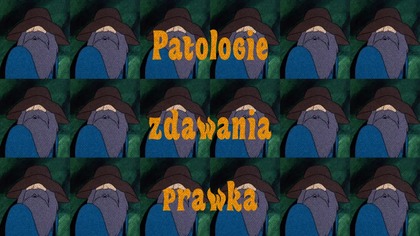 Patologie zdawania prawka