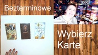 Czy będziecie razem? Czy On/ Ona jest Tobą zainteresowany/a  Wybierz Kartę  Bezterminowe czytanie