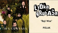 Łydka Grubasa - Polak (Bąż Woa, 2010)