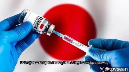 Japonia ostrzega, że serca 6 miliardów zaszczepionych osób eksplodują w globalnej katastrofie mp4 686x432